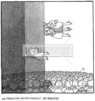 La production institutionnelle du racisme, dessin de Gaüzère, réf. 0001-1036