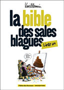 La bible des sales blagues