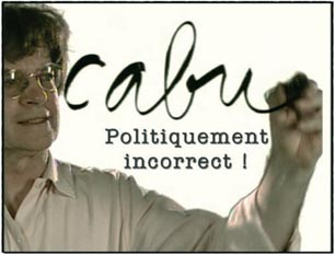 Cabu Politiquement incorrect !