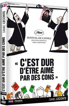 C'est dur d'être aimé par des cons - DVD