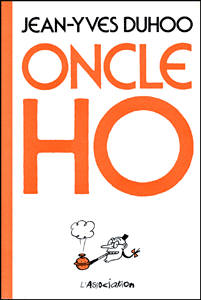 Oncle Ho - Jean-Yves Duhoo