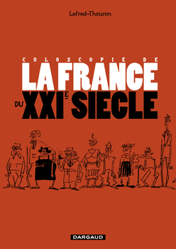 la France du XXIe siecle - Lefred-Thouron