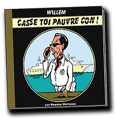 Casse toi pauvre con - Willem