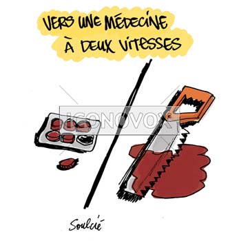 Vers une médecine à deux vitesse, dessin de Soulcié, réf. 0051-0238
