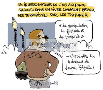 Un interrogateur de l'US Air Force raconte dans un livre comment briser des terroristes sans les torturer, dessin de Soulcié, réf. 0051-0295